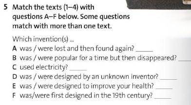 5 Match the texts (1-4) with questions A-F below. Some questions match with more than one text.