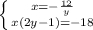 \left \{ {{x=-\frac{12}{y} } \atop {x(2y-1)=-18}} \right.