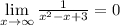 \lim\limits_{x\to \infty} \frac{1}{x^2-x+3}=0