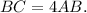 BC = 4AB.