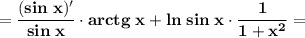 \displaystyle \bf =\frac{(sin\;x)'}{sin\;x} \cdot arctg\;x+ln\;sin\;x\cdot \frac{1}{1+x^2} =